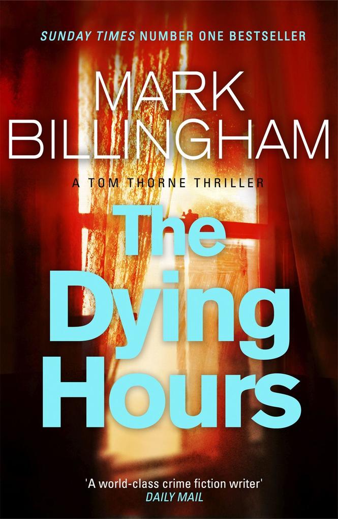 Produktbild: The Dying Hours | Mark Billingham