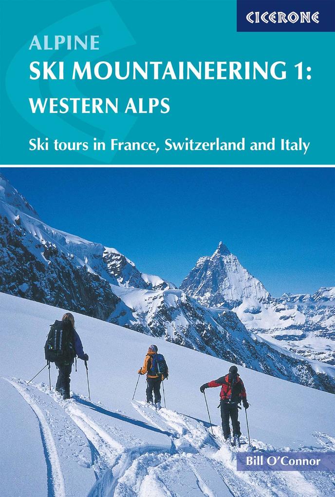 Produktbild: Alpine Ski Mountaineering Vol 1 - Western Alps | Bill O'Connor