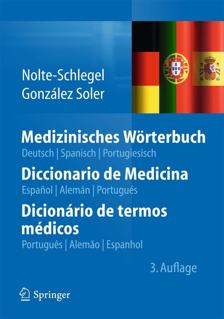 Produktbild: Medizinisches Wörterbuch/Diccionario de Medicina/Dicionário de termos médicos | Irmgard Nolte-Schlegel, Joan José González Soler
