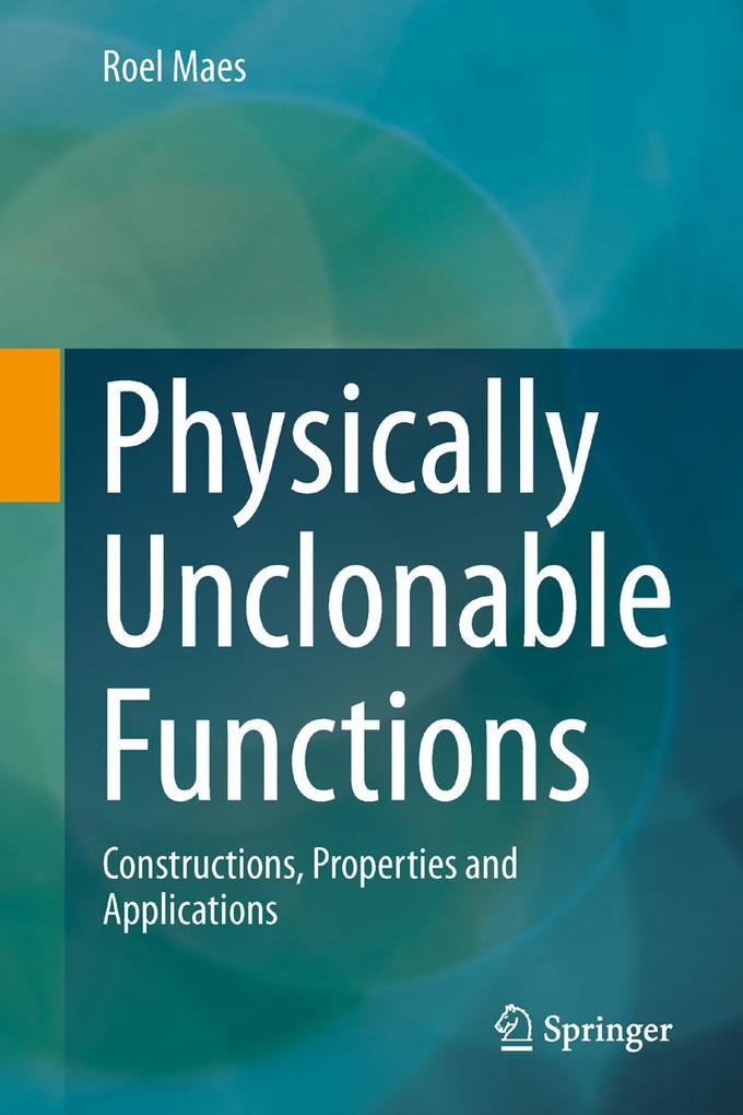 Produktbild: Physically Unclonable Functions | Roel Maes