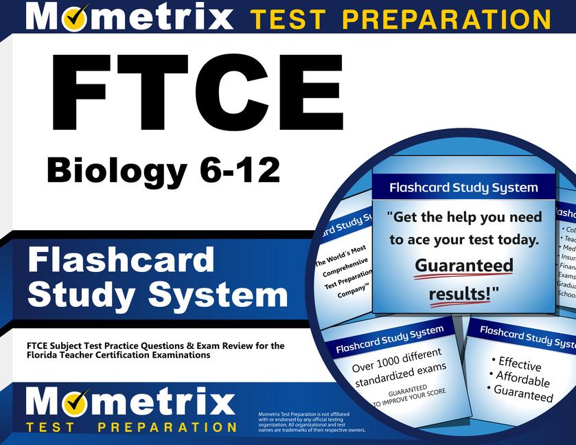 FTCE Biology 6-12 Flashcard Study System: FTCE Test Practice Questions & Exam Review for the Florida Teacher Certification Examinations.pdf