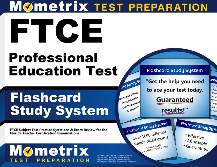 FTCE Professional Education Test Flashcard Study System: FTCE Test Practice Questions & Exam Review for the Florida Teacher Certification Examinations.pdf