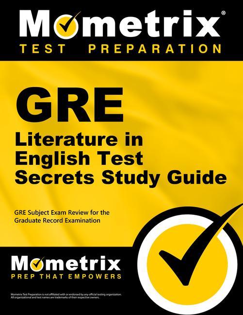 GRE Literature in English Test Secrets Study Guide: GRE Subject Exam Review for the Graduate Record Examination.pdf