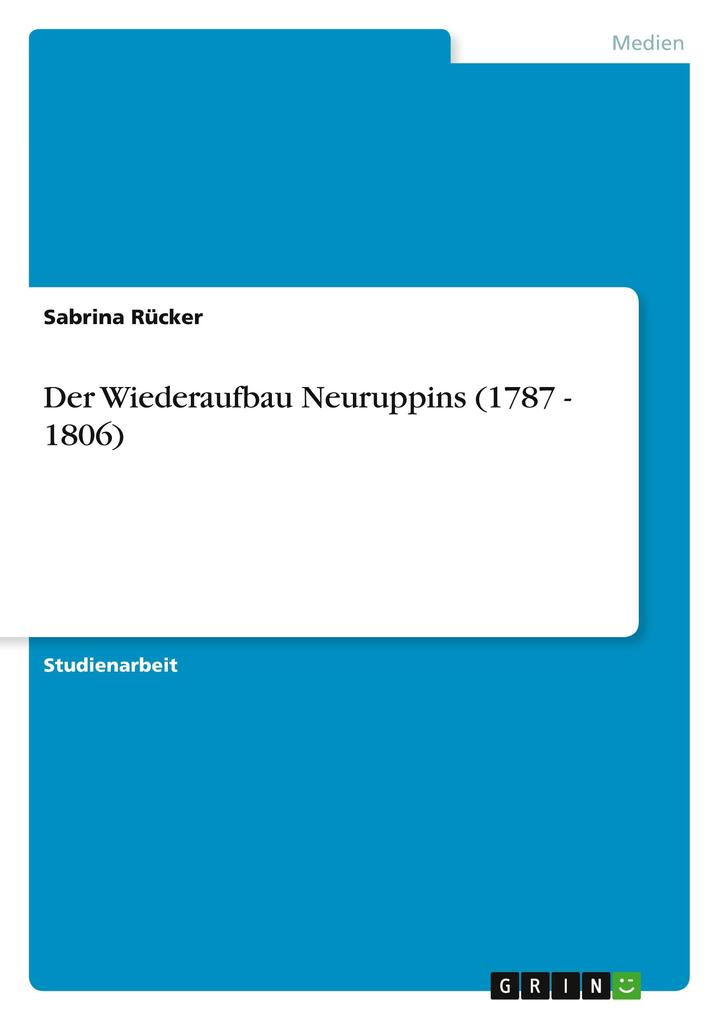 Der Wiederaufbau Neuruppins (1787 - 1806).pdf