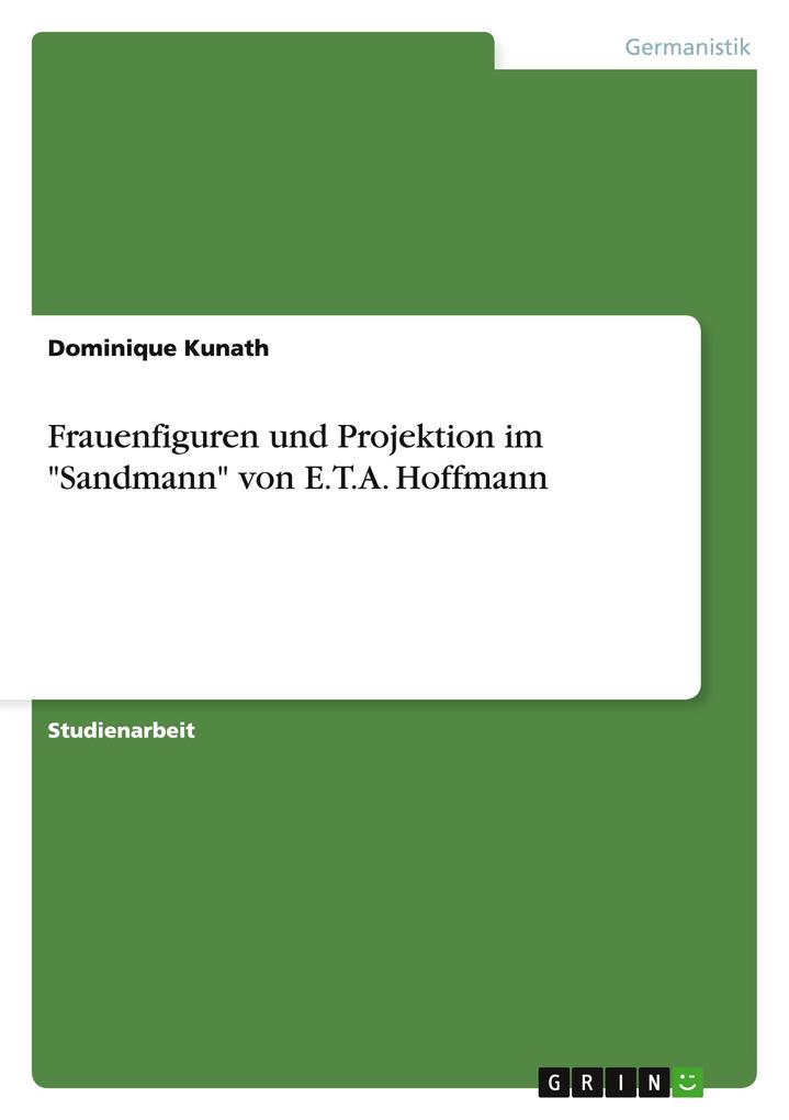 Frauenfiguren und Projektion im Sandmann von E.T.A. Hoffmann.pdf
