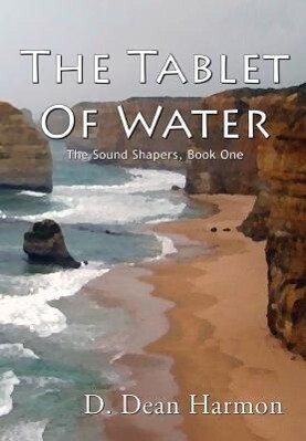 Produktbild: The Tablet of Water | D Dean Harmon