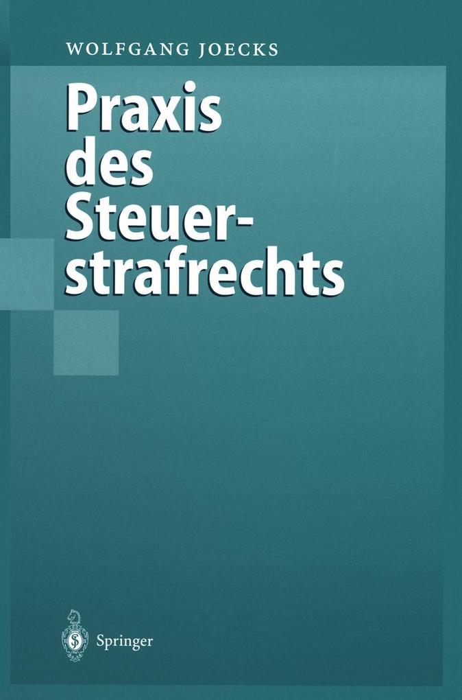 Produktbild: Praxis des Steuerstrafrechts | Wolfgang Joecks