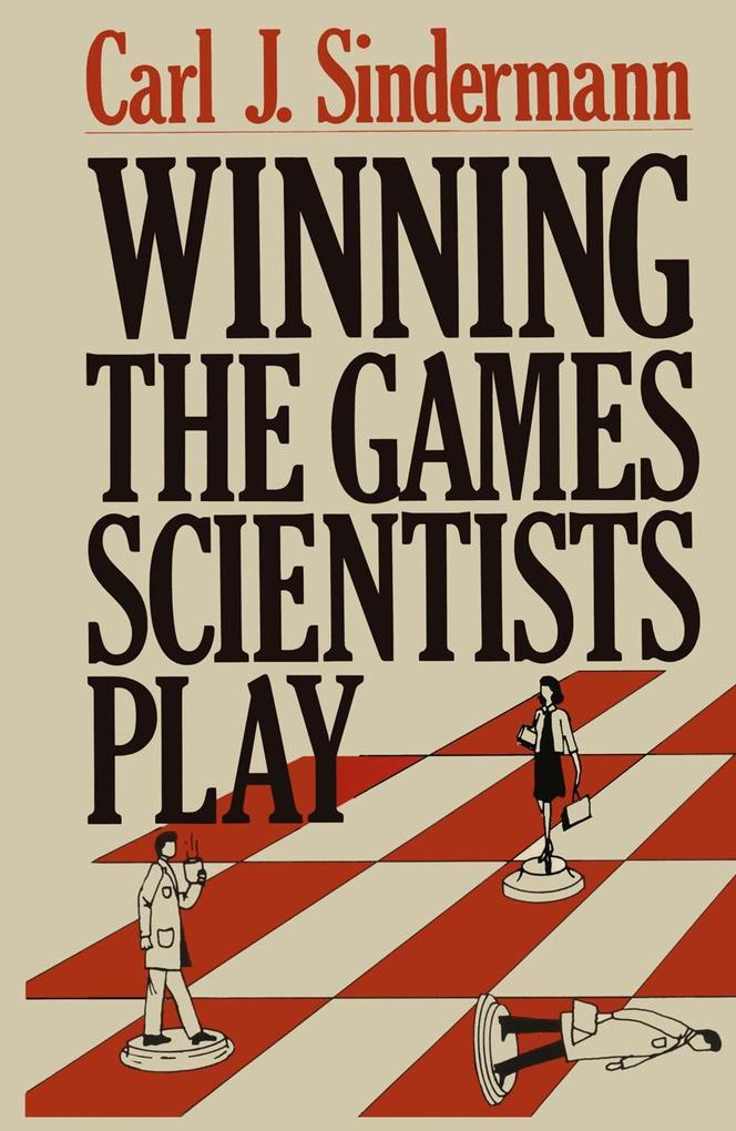Produktbild: Winning the Games Scientists Play | C. J. Sindermann