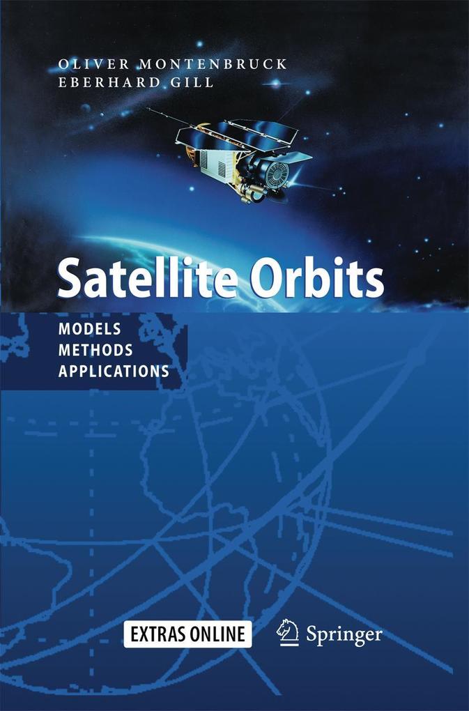 Produktbild: Satellite Orbits | Eberhard Gill, Oliver Montenbruck