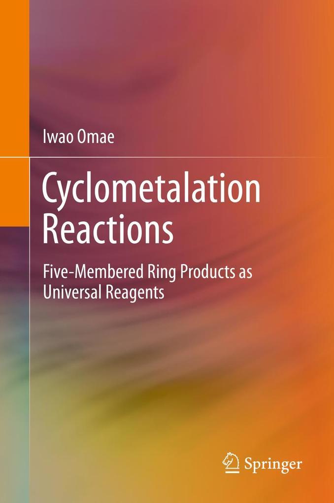 Produktbild: Cyclometalation Reactions | Iwao Omae