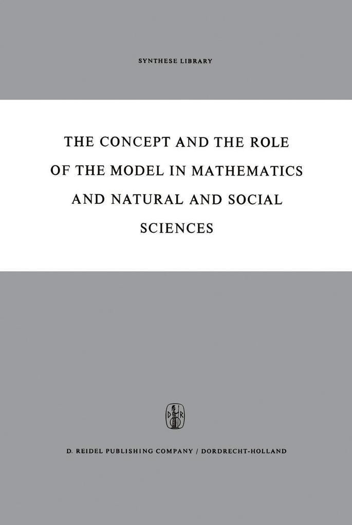 The Concept and the Role of the Model in Mathematics and Natural and Social Sciences.pdf