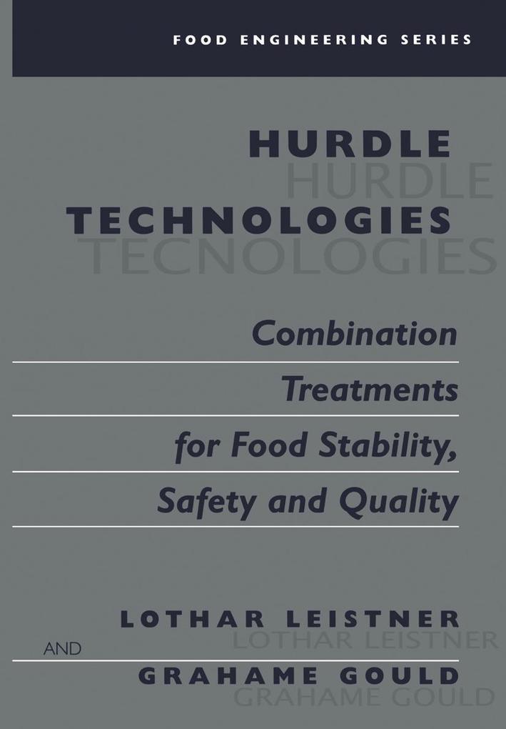 Produktbild: Hurdle Technologies: Combination Treatments for Food Stability, Safety and Quality | Grahame W. Gould, Lothar Leistner