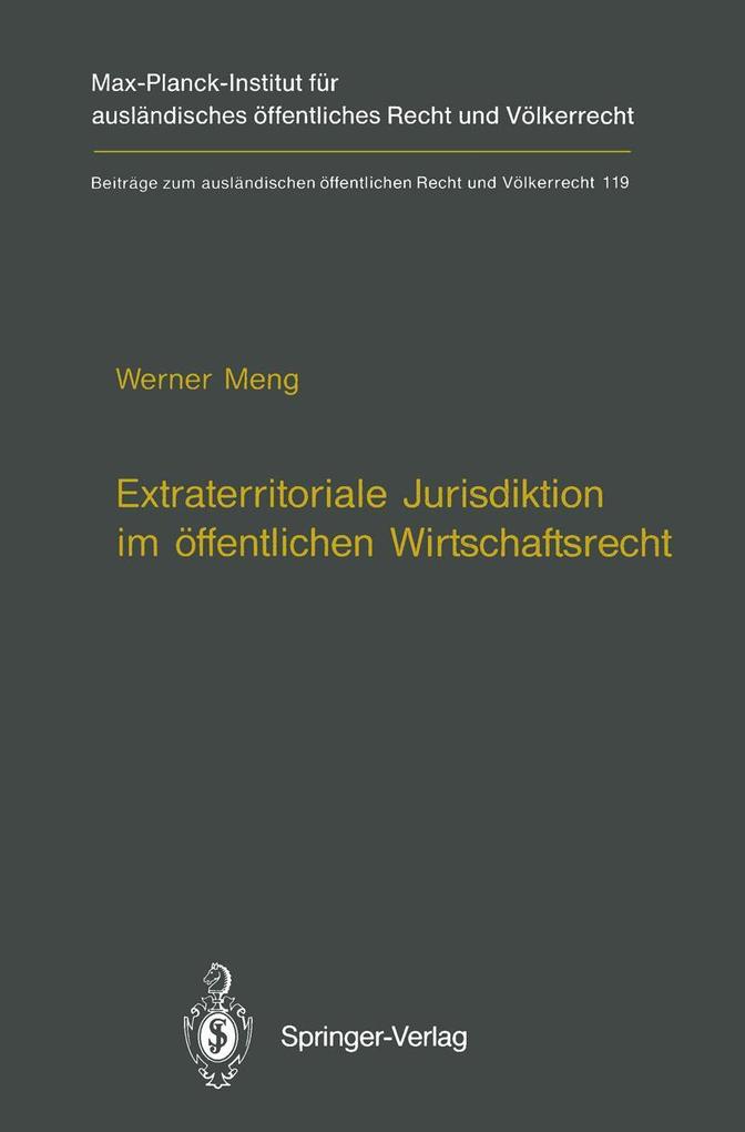 Extraterritoriale Jurisdiktion im öffentlichen Wirtschaftsrecht / Extraterritorial Jurisdiction in Public Economic Law.pdf