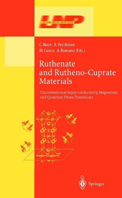 Ruthenate and Rutheno-Cuprate Materials als Taschenbuch