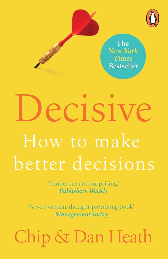 Produktbild: Decisive | Chip Heath, Dan Heath