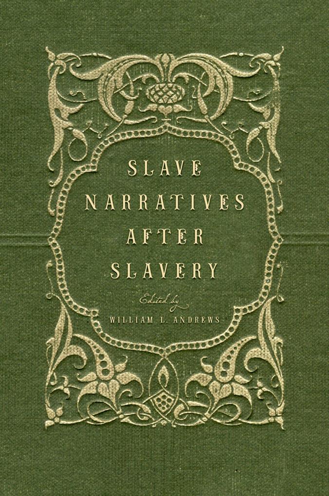 Slave Narratives after Slavery.pdf