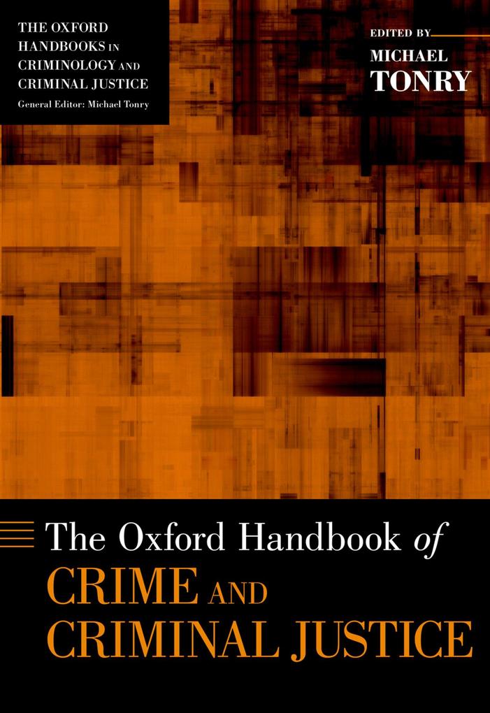 The Oxford Handbook of Crime and Criminal Justice.pdf