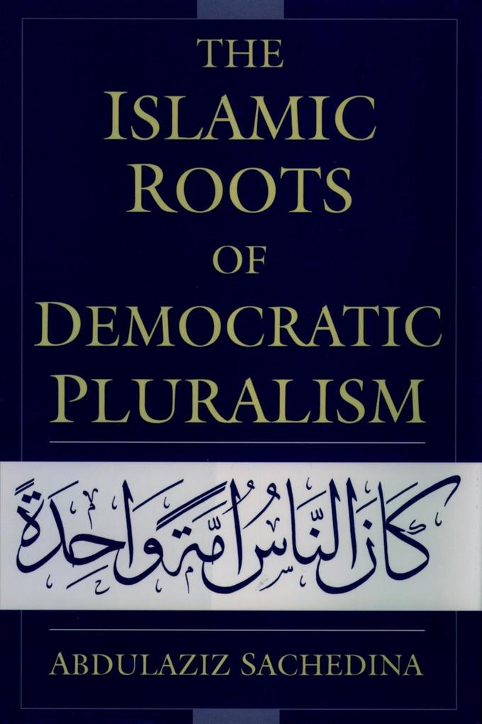 The Islamic Roots of Democratic Pluralism.pdf