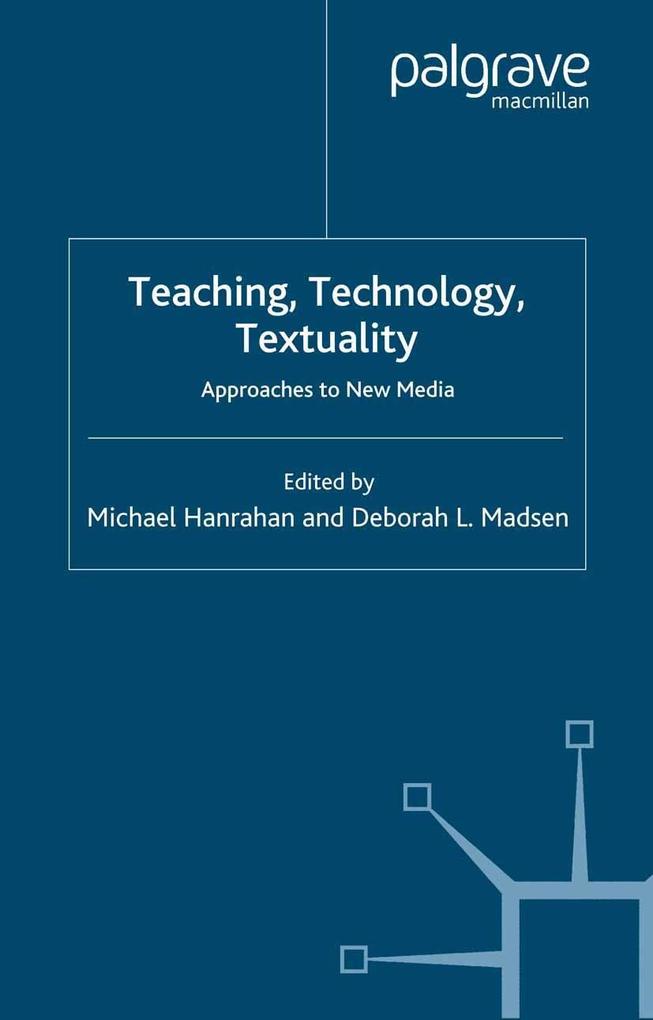 Teaching, Technology, Textuality.pdf
