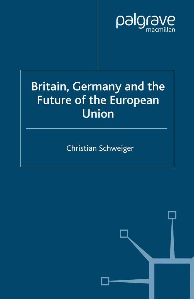 Britain, Germany and the Future of the European Union.pdf