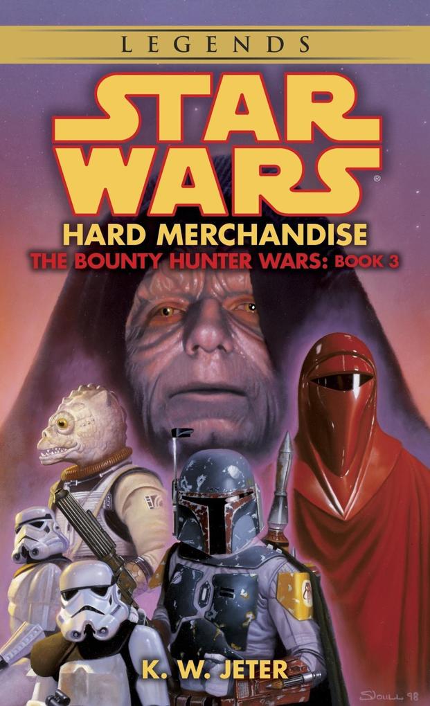 Hard Merchandise: Star Wars Legends (The Bounty Hunter Wars).pdf