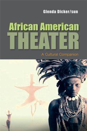 Produktbild: African American Theater | Glenda Dicker/sun