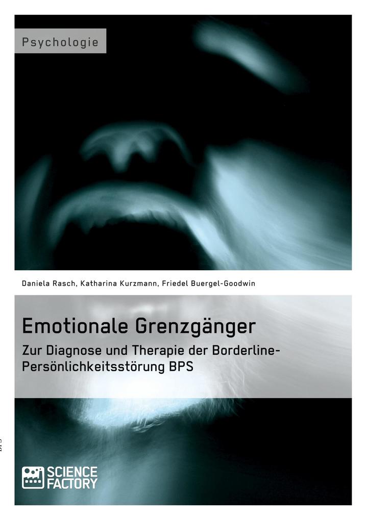 Emotionale Grenzgänger. Zur Diagnose und Therapie der Borderline-Persönlichkeitsstörung BPS.pdf