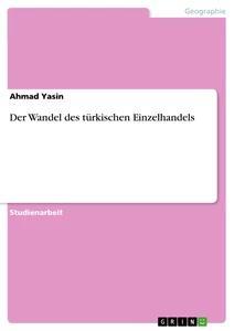 Der Wandel des türkischen Einzelhandels.pdf