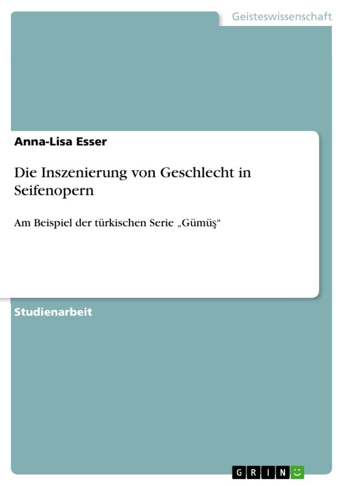 Die Inszenierung von Geschlecht in Seifenopern.pdf