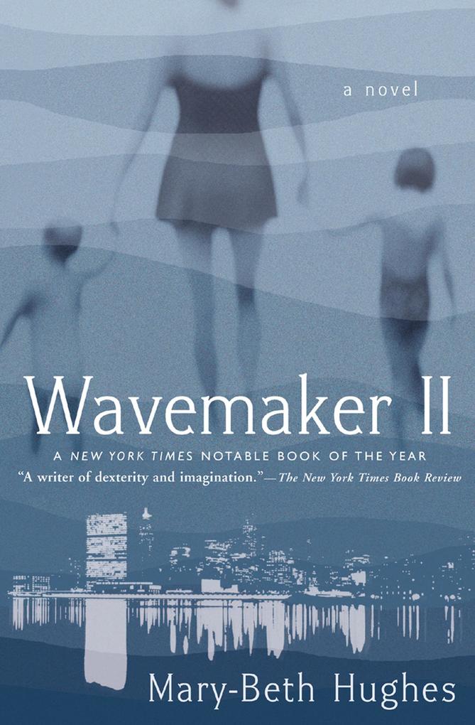 Produktbild: Wavemaker II | Mary-Beth Hughes
