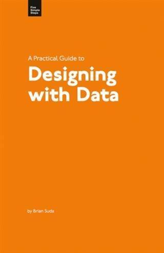 Practical Guide to Designing with Data.pdf