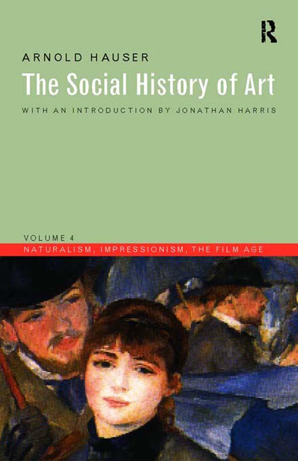 Produktbild: Social History of Art, Volume 4 | Arnold Hauser