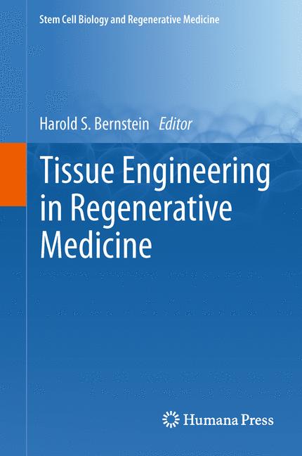Weitere Ansicht: Tissue Engineering in Regenerative Medicine