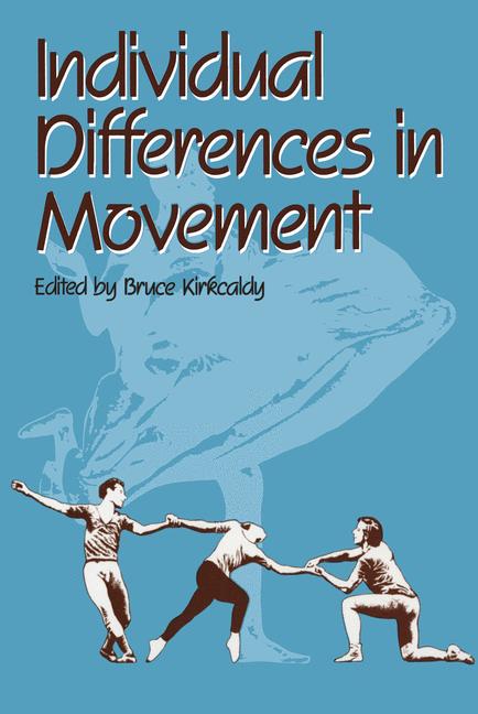 Weitere Ansicht: Individual Differences in Movement | D. B. Kirkcaldy, Bruce D. Kirkcaldy