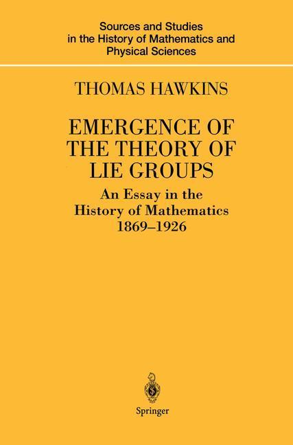 Weitere Ansicht: Emergence of the Theory of Lie Groups | Thomas Hawkins
