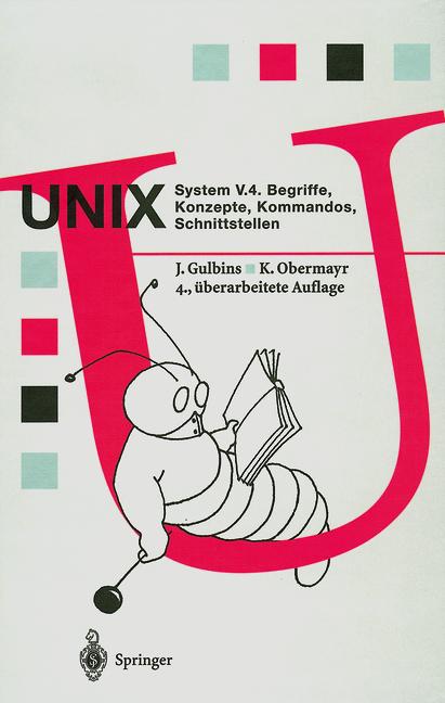 Weitere Ansicht: UNIX System V.4 | Jürgen Gulbins, Karl Obermayr