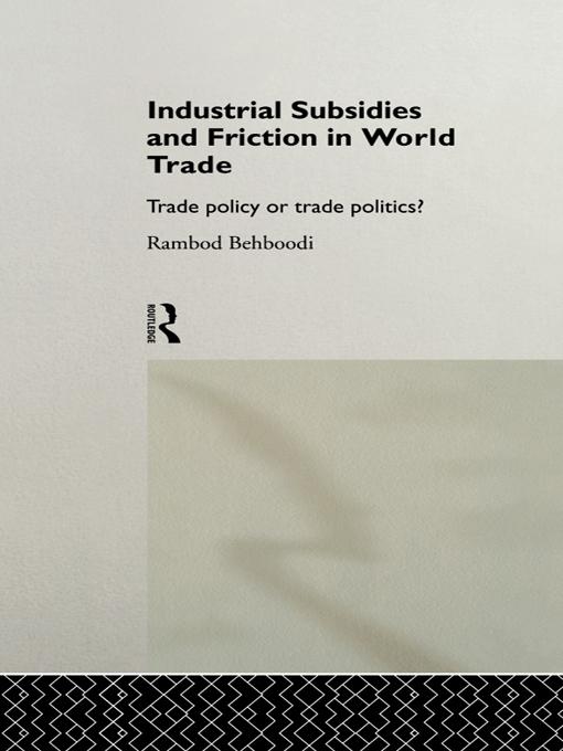 Industrial Subsidies and Friction in World Trade.pdf