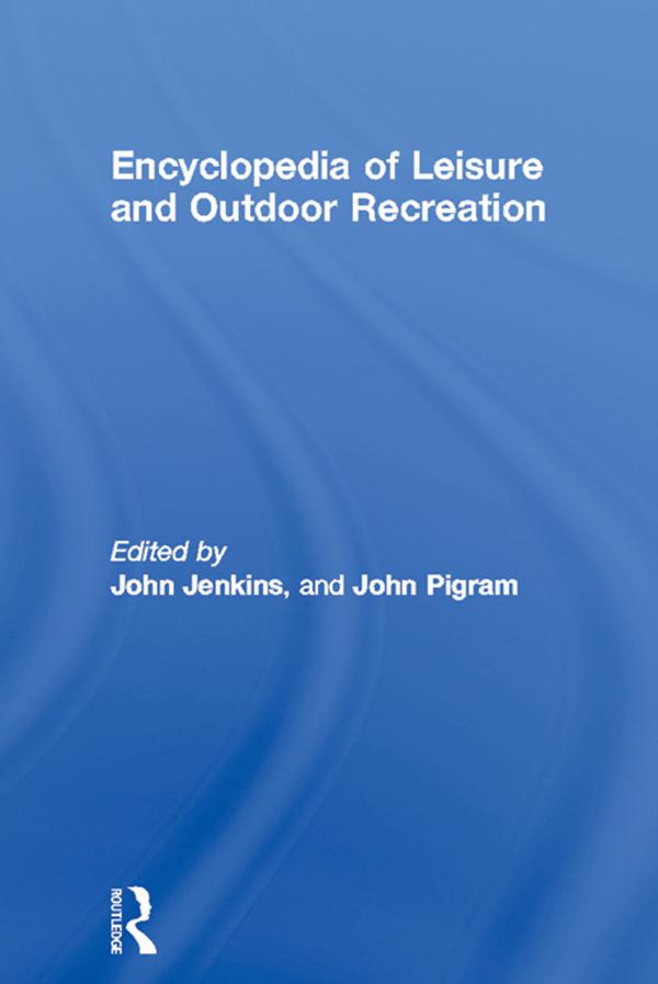 Encyclopedia of Leisure and Outdoor Recreation.pdf