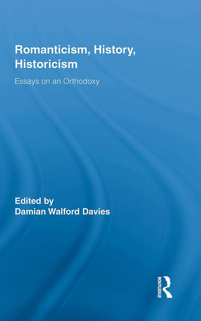 Romanticism, History, Historicism.pdf