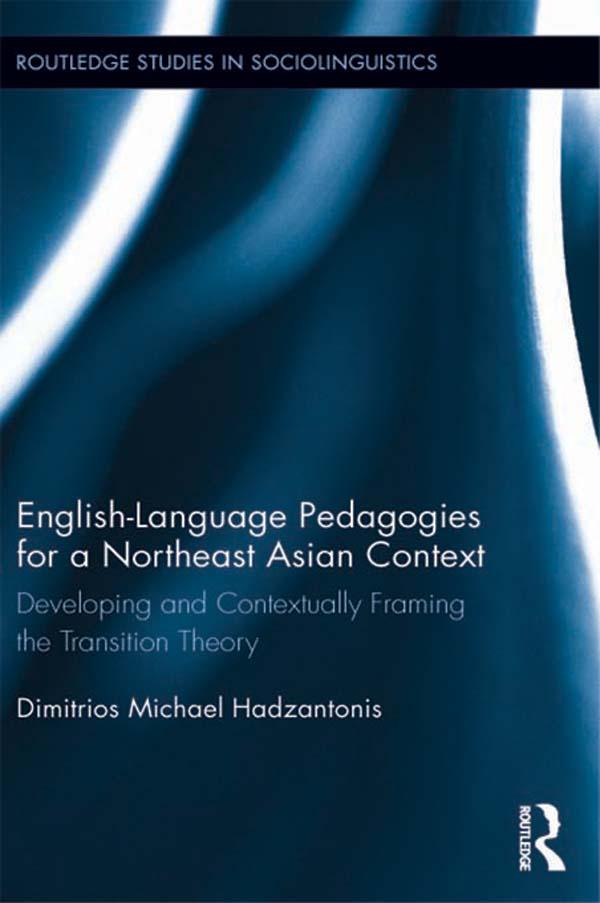 Produktbild: English Language Pedagogies for a Northeast Asian Context | Michael Hadzantonis