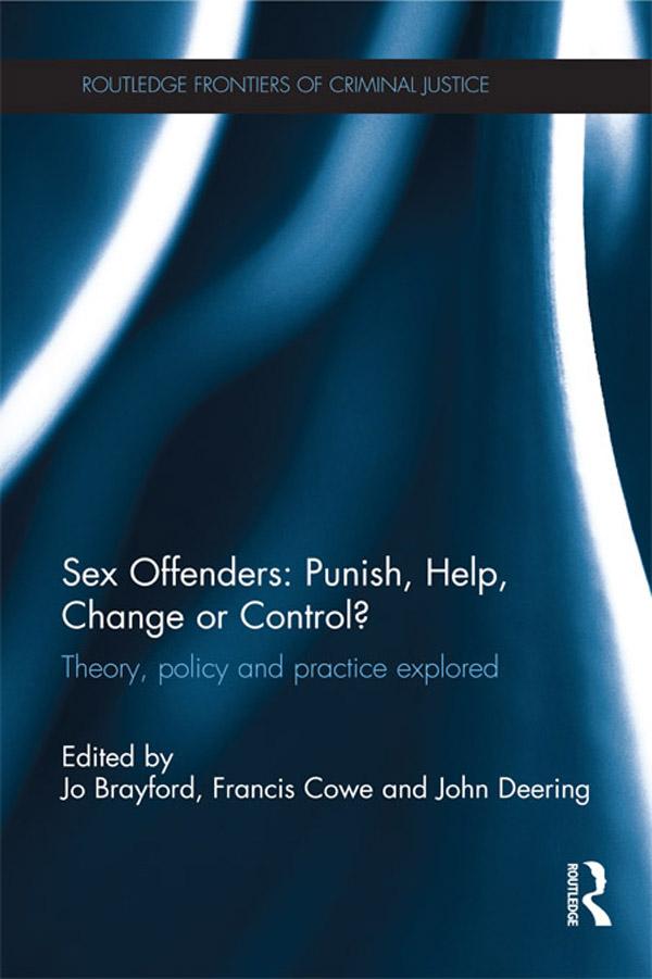 Produktbild: Sex Offenders: Punish, Help, Change or Control?