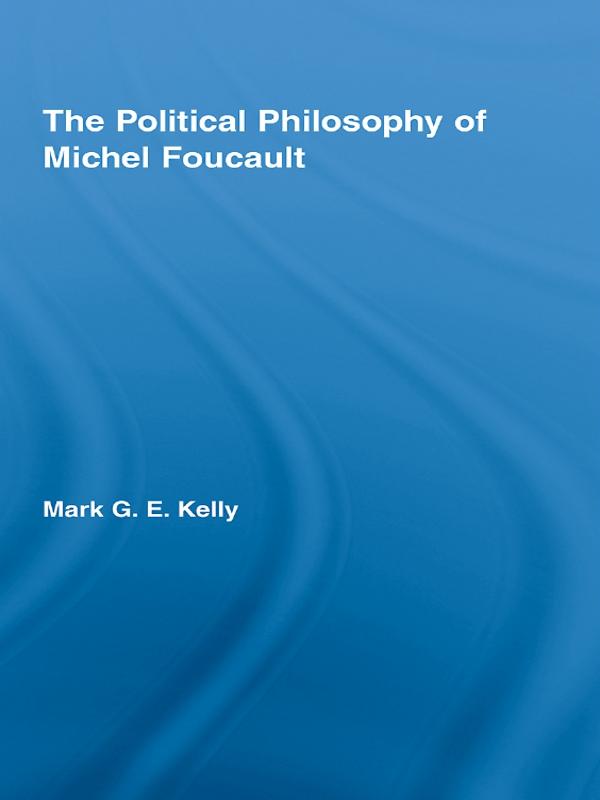 The Political Philosophy of Michel Foucault.pdf