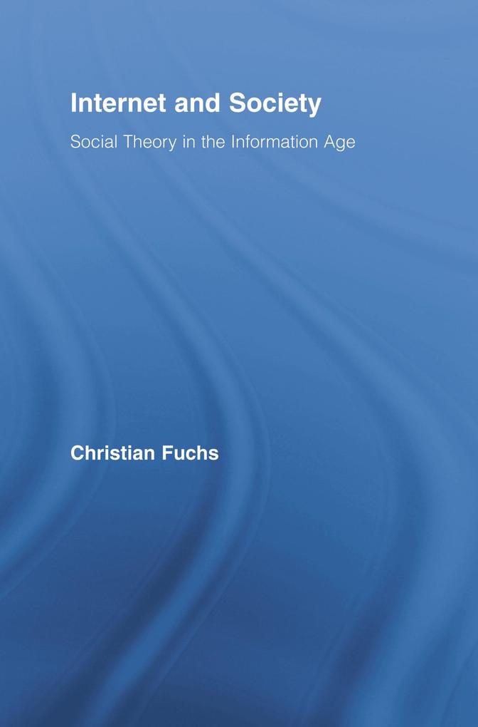 Produktbild: Internet and Society | Christian Fuchs