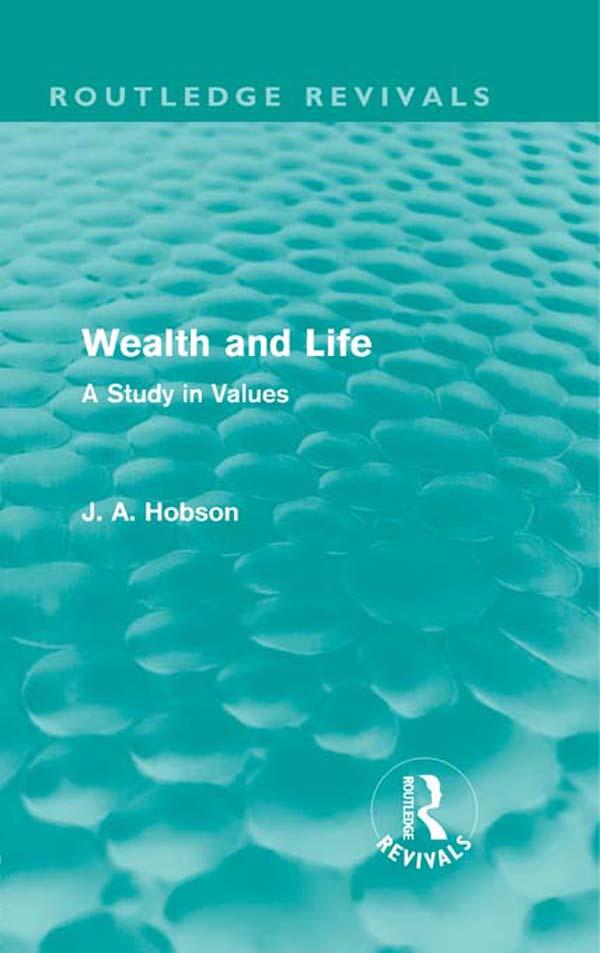 Wealth and Life (Routledge Revivals).pdf