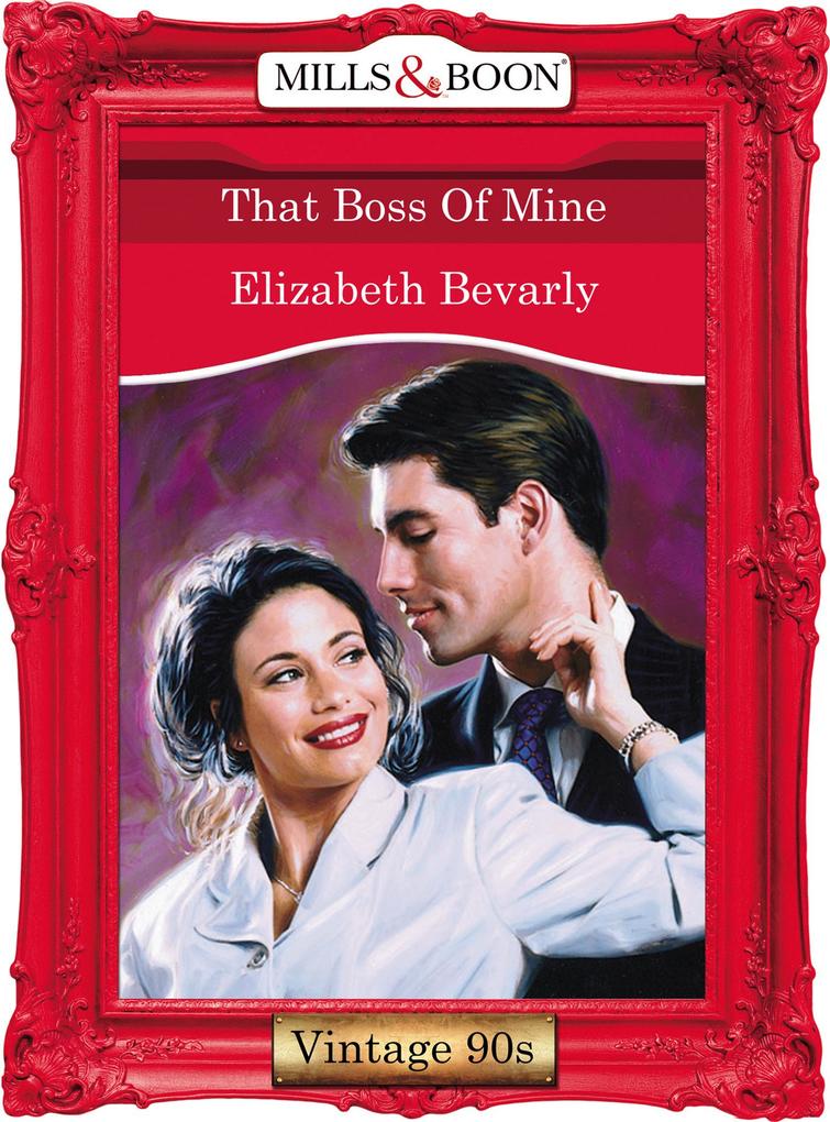 That Boss Of Mine (Mills & Boon Vintage Desire).pdf