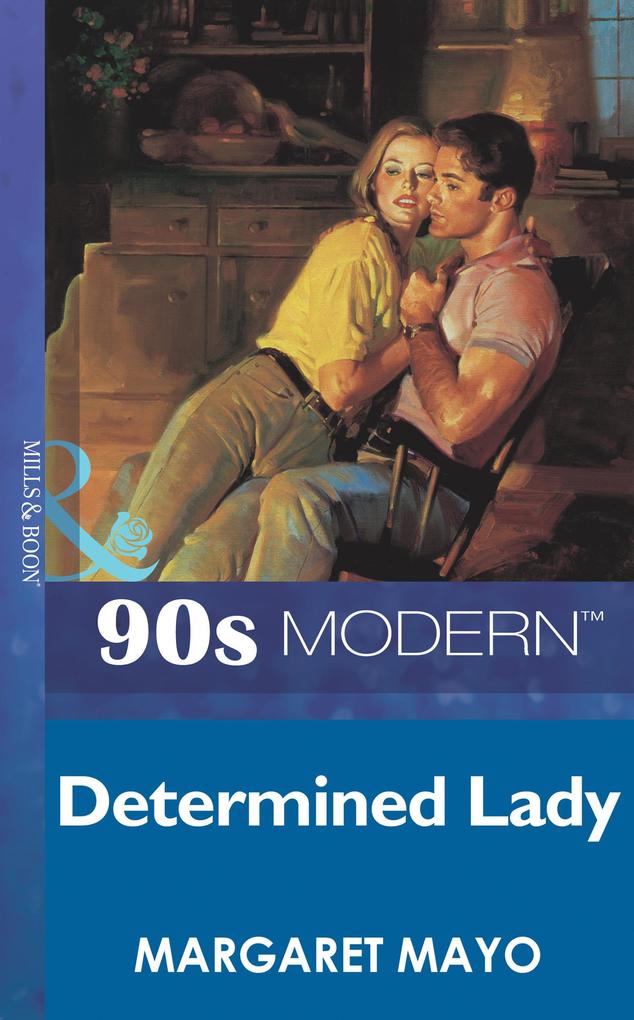 Determined Lady (Mills & Boon Vintage 90s Modern).pdf