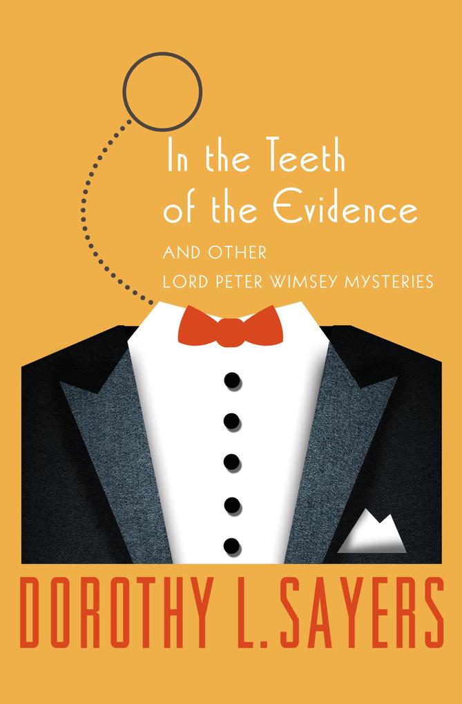 Produktbild: In the Teeth of the Evidence | Dorothy L. Sayers
