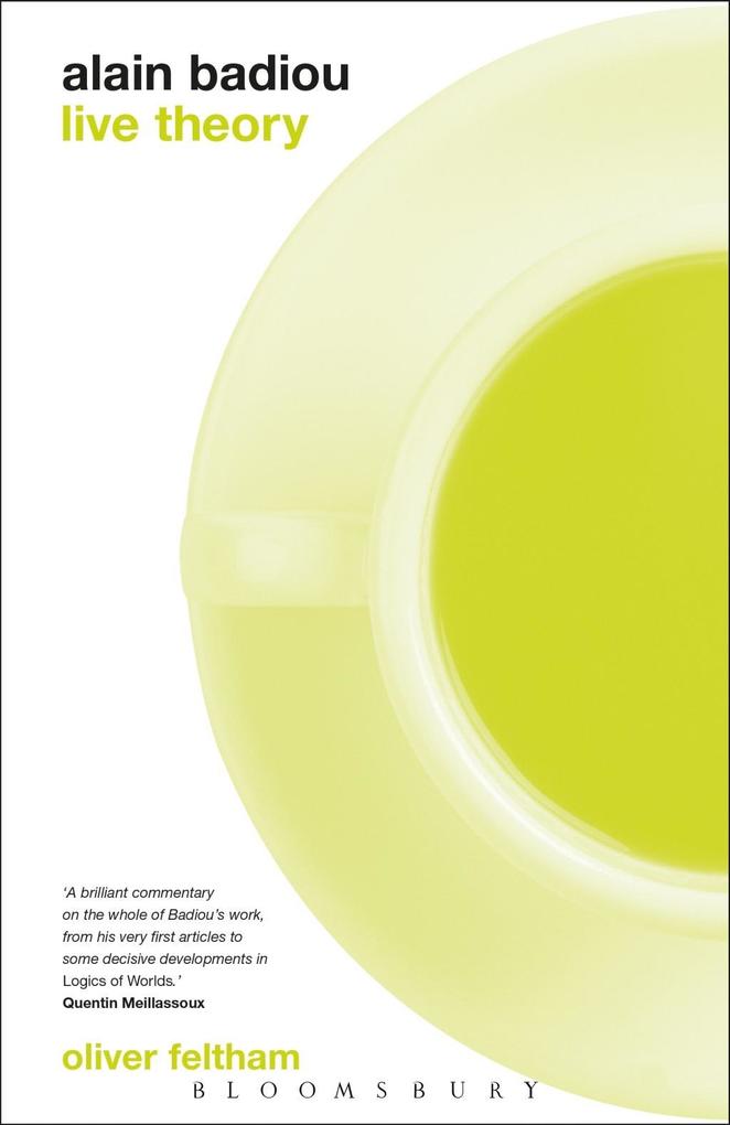 Produktbild: Alain Badiou: Live Theory | Oliver Feltham