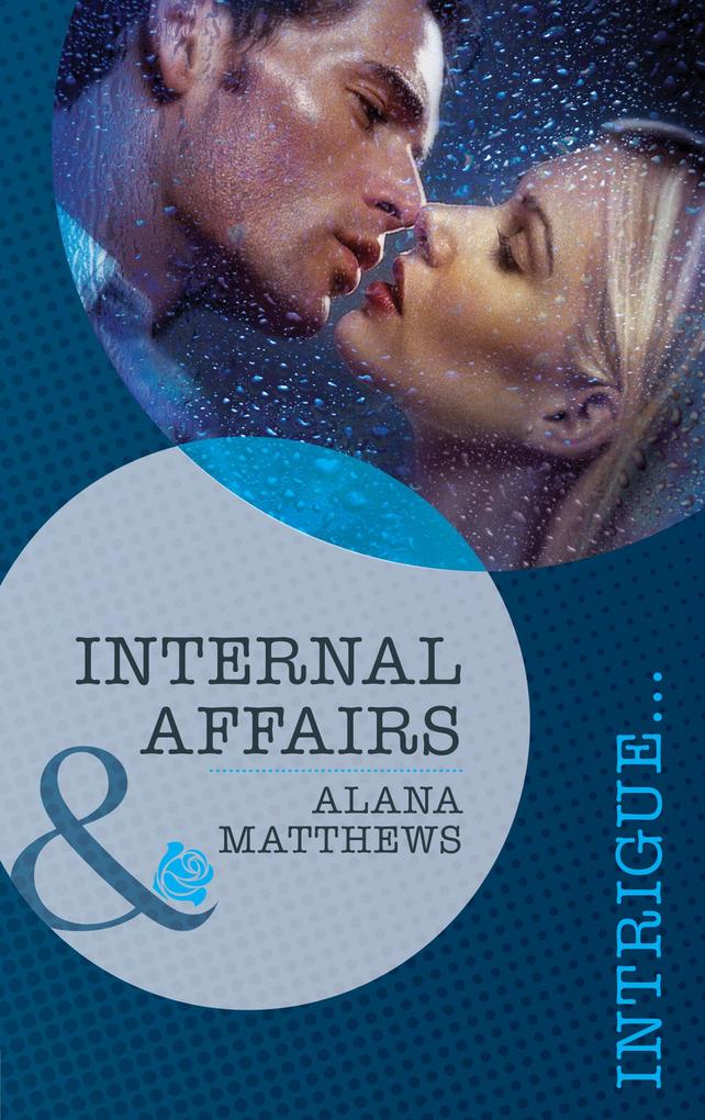 Internal Affairs (Mills & Boon Intrigue).pdf