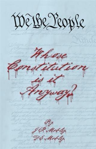 We the People: Whose Constitution is it Anyway?.pdf